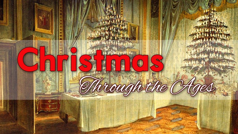 Christmas Through the Ages