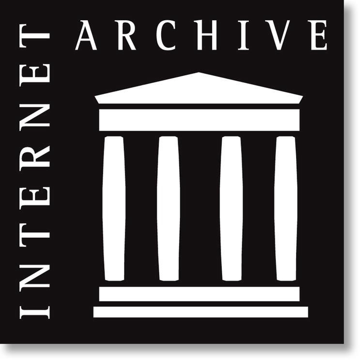 Internet Archive (aka "Archive.org" from the Wayback Machine)