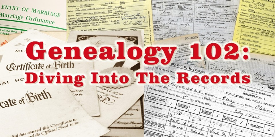 Genealogy 102: Diving Into the Records
